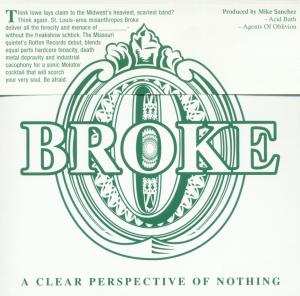 Album Broke: A Clear Perspective Of Nothing