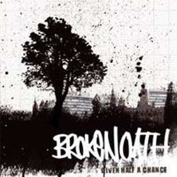 Album Broken Oath: Given Half A Chance
