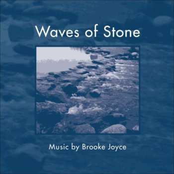 Album Brooke Joyce: Waves Of Stone