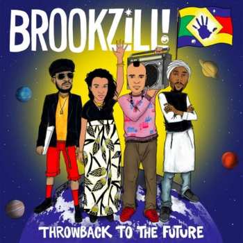 LP Brookzill!: Throwback To The Future