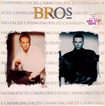 Bros: Changing Faces
