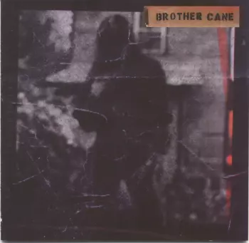 Brother Cane