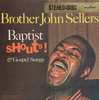 Album Brother John Sellers: Baptist Shouts And Gospel Songs