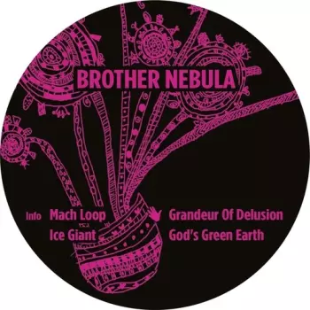 Brother Nebula: The Grandeur Of Delusions Ep
