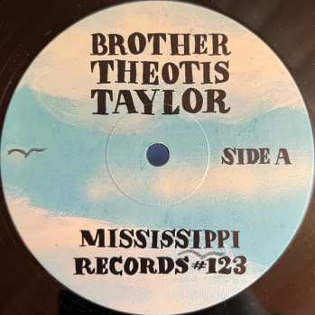 LP Theotis Taylor: Brother Theotis Taylor