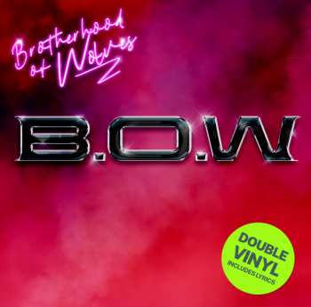 2LP Brotherhood Of Wolves: B.O.W.