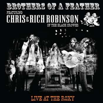 CD Brothers Of A Feather: Live At The Roxy