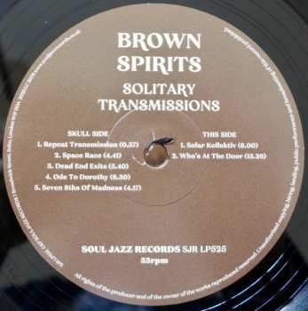 LP Brown Spirits: Solitary Transmissions LTD