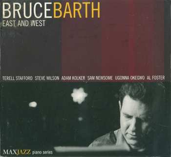 CD Bruce Barth: East And West
