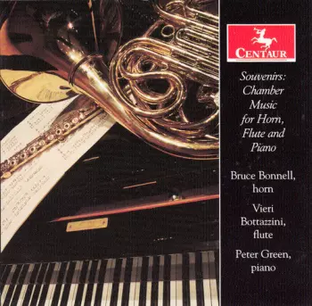 Souvenirs: Chamber Music For Horn, Flute And Piano