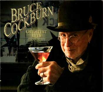 Album Bruce Cockburn: Greatest Hits (1970 - 2020)