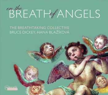 Album Hana Blažíková: On The Breath Of Angels