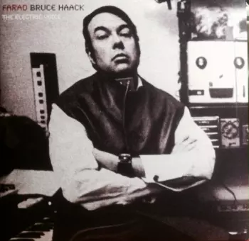 Bruce Haack: Farad: The Electric Voice
