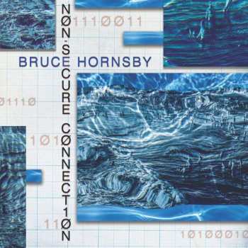 LP Bruce Hornsby: Non-Secure Connection