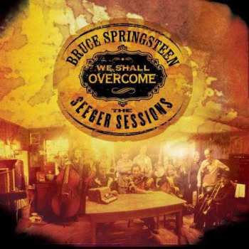 2LP Bruce Springsteen: We Shall Overcome - The Seeger Sessions (180g)
