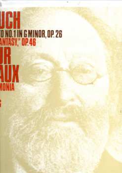 Album Arthur Grumiaux: Violin Concerto No.1 In G Minor Op. 26 / Scottish Fantasy Op. 46
