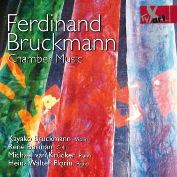 Album Bruckmann / Bruckmann / Berman / Florin: Chamber Music