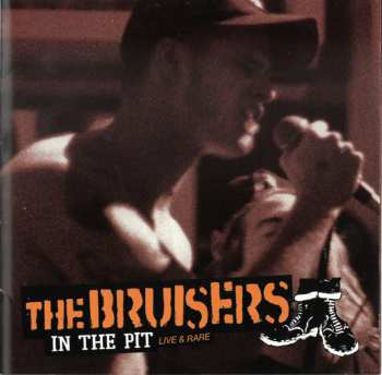 CD Bruisers: In The Pit - Live & Rare
