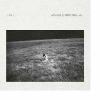 CD Bruit ≤: Apologie Du Temps Perdu Vol. I