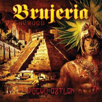 Album Brujeria: Pocho Aztlan