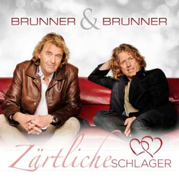 Album Brunner & Brunner: Zärtliche Schlager