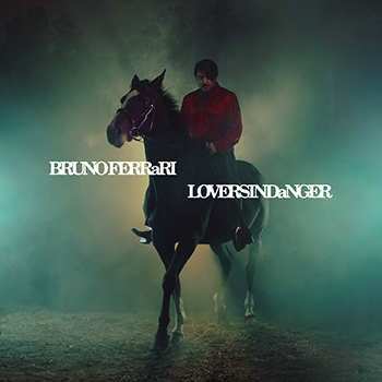 Album Bruno Ferrari: Lovers In Danger