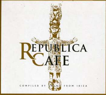 Album Bruno From Ibiza: Republica Cafe