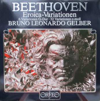 LP Ludwig van Beethoven: Eroica-Variationen, 6 Variationen G-Dur, 32 Variationen C-Moll
