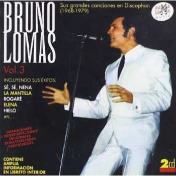 Album Bruno Lomas: Sus Grandes Canciones En Discophon (1968-1979)