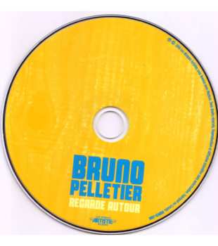 CD Bruno Pelletier: Regarde Autour