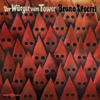 Bruno Spoerri: Der Würger Vom Tower