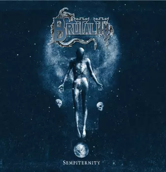 Brutality: Sempiternity