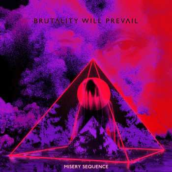 CD Brutality Will Prevail: Misery Sequence