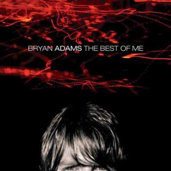 CD Bryan Adams: The Best Of Me