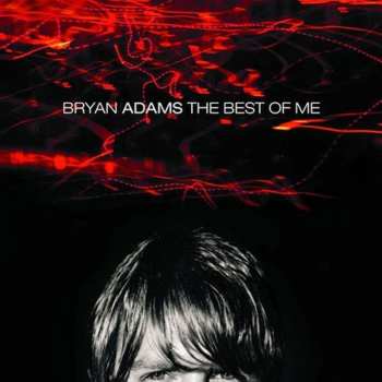 CD Bryan Adams: The Best Of Me