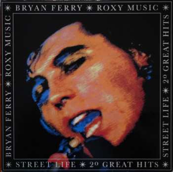 2LP Roxy Music: Street Life - 20 Great Hits