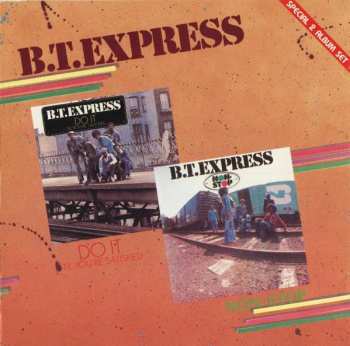 Album B.T. Express: Do It ('Til You're Satisfied) * Non-Stop