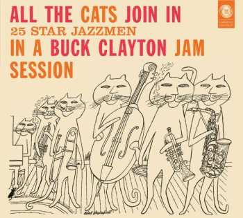CD The Buck Clayton Legacy: All The Cats Join In - Buck Clayton Remembered LTD
