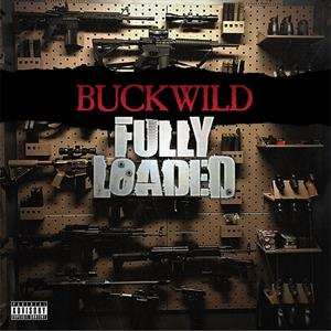 Album Buckwild: Fully Loaded