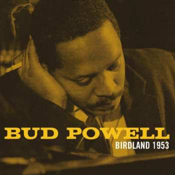 Album Bud Powell: Birdland 1953