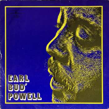 LP Bud Powell: Earl Bud' Powell