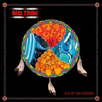 LP Bud Tribe: Eye Of The Storm