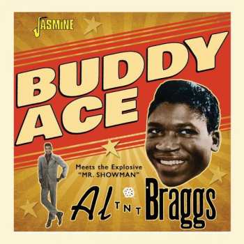 CD Buddy Ace: Buddy Ace Meets The Explosive "Mr. Showman" Al ‘TNT’ Braggs
