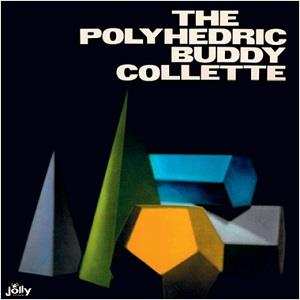 LP Buddy Collette: The Polyhedric Buddy Collette