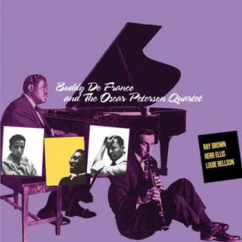 CD Buddy Defranco: Buddy De Franco And The Oscar Peterson Quartet