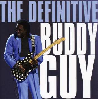 CD Buddy Guy: The Definitive Buddy Guy