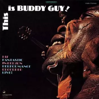 This Is Buddy Guy!