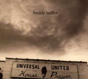 CD Buddy Miller: Universal United House Of Prayer