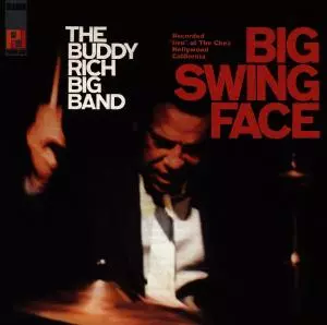 Buddy Rich Big Band: Big Swing Face