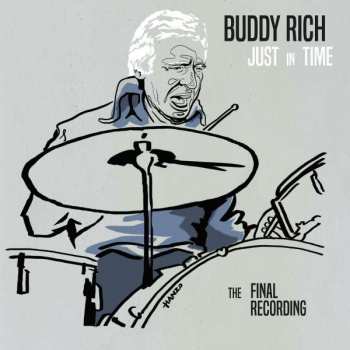 2LP Buddy Rich: Just In Time (The Final Recording)
